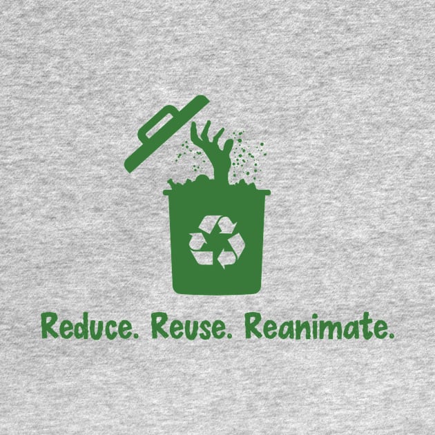 Reduce. Reuse. Reanimate by KtRazzz